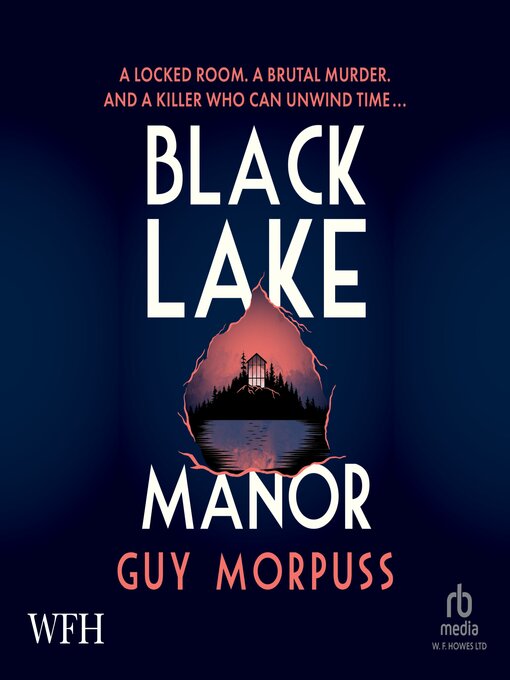 Title details for Black Lake Manor by Guy Morpuss - Available
